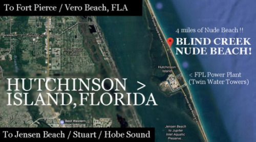 blindcreek-beach-florida:Make your plans to visit Blind Creek Nude Beach, on Hutchinson Island, in S