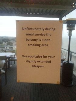 redditfront:  This restaurant employee who got real about the smoking area. - via http://ift.tt/1UzV0MP