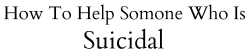 fandom-pride:  221bitssmallerontheoutside:  breathe-baozi-breathe:  shitborderlinesdo:  geekgirlsmash:  Actual Suicide Prevention (Source 1, Source 2)  Not sure if this was posted already, but I thought it’d be useful. ~Alex  this is the most important