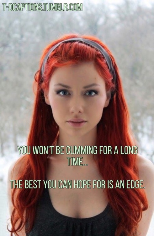 keephimcaged: More edges, less cums!