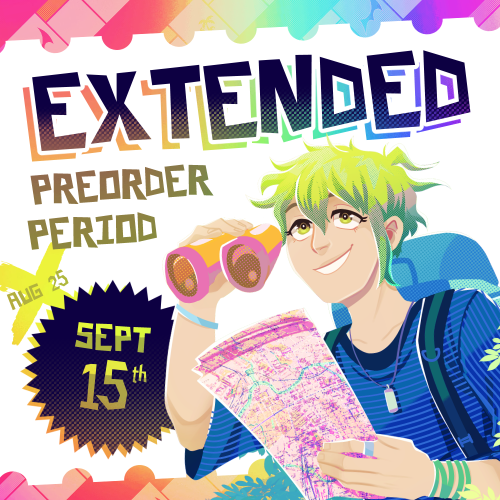 drcolorzine:✩✩ PREORDERS EXTENDED! ✩✩  Thank you for all the support so far! We are extending the pr