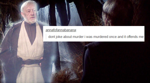 skywalkerapologist:text post meme // obi-wan is obi-done{ sw text posts }bonus:(so is yoda)