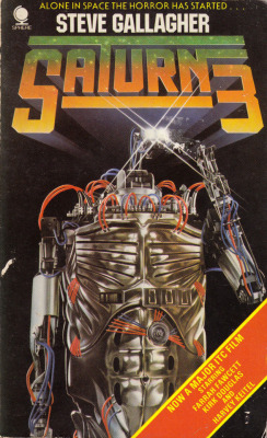 Saturn 3, by Steve Gallagher (Sphere, 1980).From