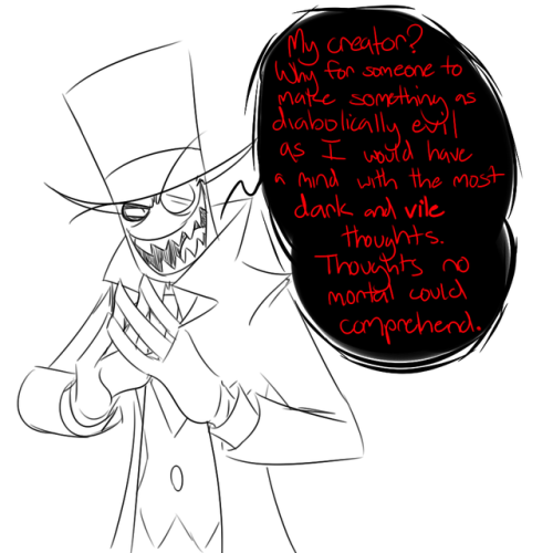 rascal-rose:Black hat you be appreciative of your padre, your papa worked really hard on it 