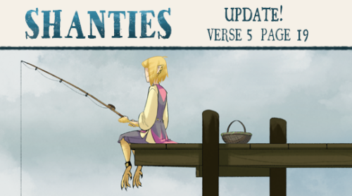 captainmoony: SHANTIES Update: Verse 5 Page 19 ♫ Read Update ♫ Read from the Beginning ♫ ♫ Tapas ♫ P