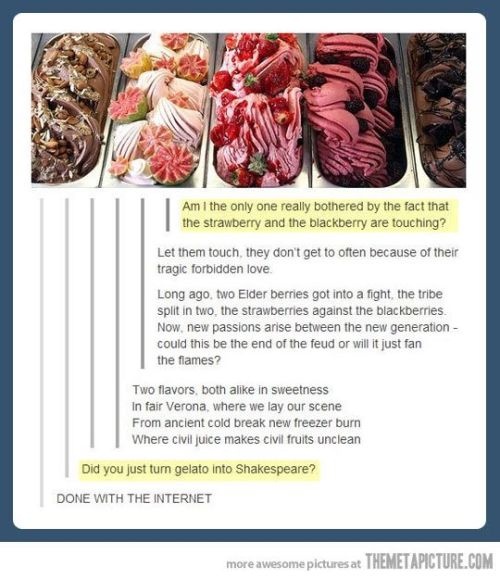 rumbleroars:overdoseattack:neither-blue-nor-green:xxsilvertonguespiritxx:  itsstuckyinmyhead:  Odd Romeo and Juliet Tumblr Posts  Why hasn’t this got more notes…? It’s fucking hilarious………or maybe I find it so funny because I have a weird