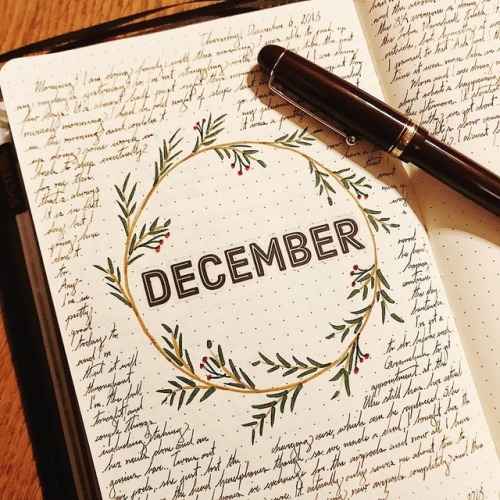 bookmarksandbrushpens: Close up #december #wreath #journaling #handwriting #fountainpen www.