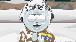 southparkdigital:  You wanna just sit here a little more and be frozen? 