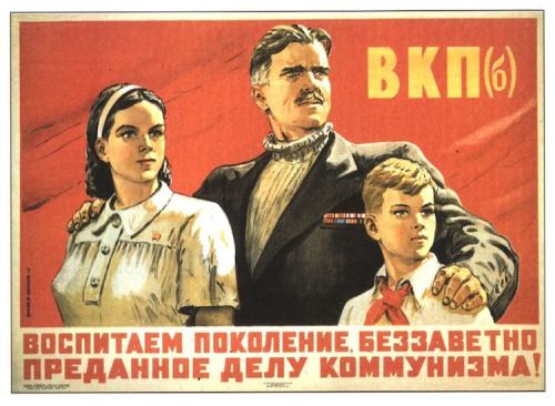 “Let’s raise the generation utterly devoted to the cause of communism!” Viktor Ivanov, 1947. [x]