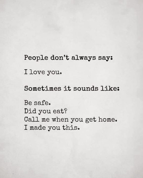 Quotes 'Nd Notes - People Don'T Always Say: I Love You.