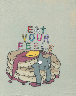 dethpsun:  Eat Your Feels Print through Tiny Showcase. 8″ x10″, Edition of 50. Get one here if you like. 