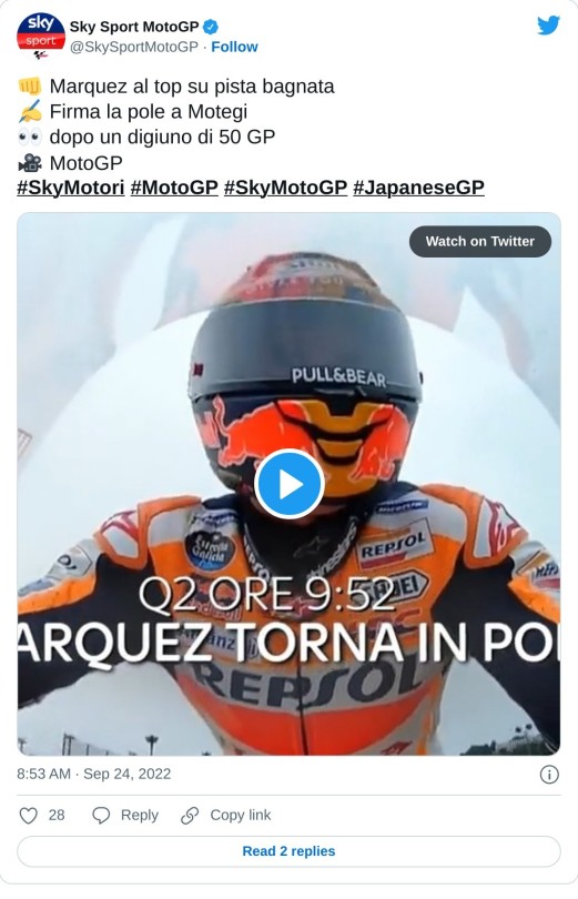 👊 Marquez al top su pista bagnata ✍ Firma la pole a Motegi  👀 dopo un digiuno di 50 GP 🎥 MotoGP#SkyMotori #MotoGP #SkyMotoGP #JapaneseGP pic.twitter.com/jR691cAQKr  — Sky Sport MotoGP (@SkySportMotoGP) September 24, 2022