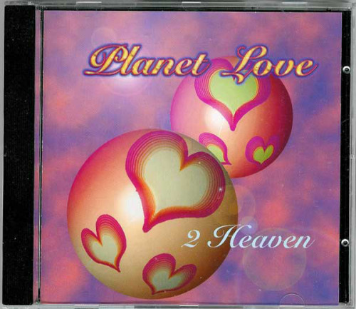 Planet Love  ‎– 2 Heaven (1997)