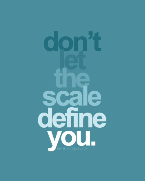 You will be disappointed every time. When you are trying to lose weight it’s not all about the scale