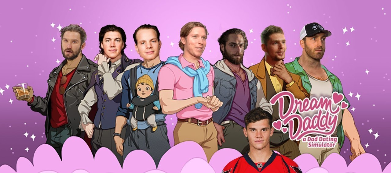 thornescratch:
“  I got drunk and had this idea of Dream Daddy for the Caps since there are a lot of dads, but it’d mostly just be Andre Burakovsky mooching hugs/dinner off his various teammates, and occasionally crashing their vacations.
…Then I got...