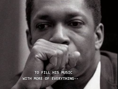 thehouseofelegance:conelradstation:MORE.John Coltrane in Jazz (dir. Ken Burns, 2000)Chile I need tha