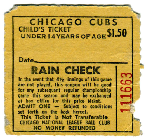 As another baseball season begins I bring you this old Chicago Cubs ticket stub. Oddly, there is no 