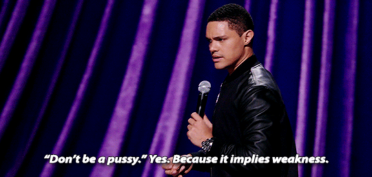 ruinedchildhood:“You realize vaginas can start revolutions and  end wars. You realize,