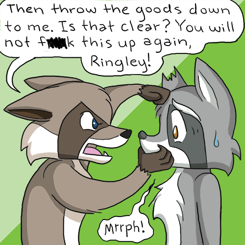 katswenski:  More Raccoon Escapades! The thrilling sequel to THIS CLASSIC. ——Edited