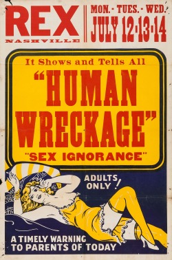 spicyhorror:  Human Wreckage (aka Sex Madness)