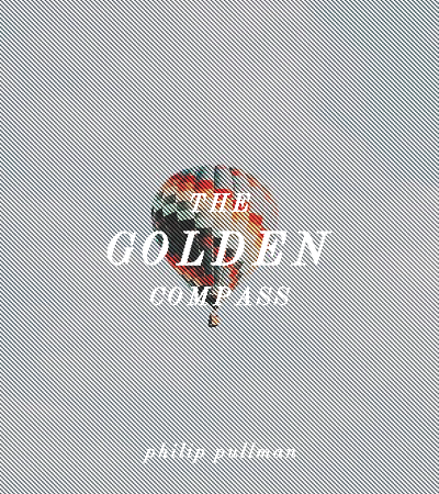 clarkegrifin:twenty nineteen reads. the golden compass, philip pullman.“The idea hovered and s