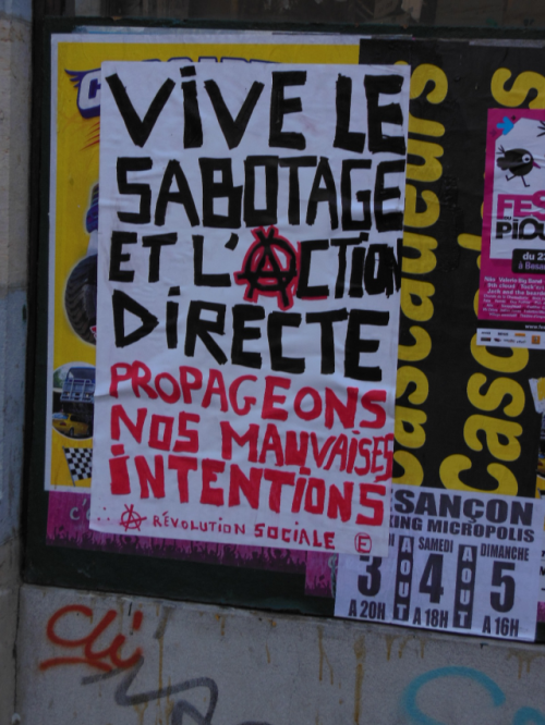 &ldquo;Long live sabotage and direct action. Let’s propagate our bad intentions”