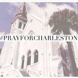 trials-n-tresses:  #PrayForCharleston this morning