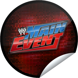      I just unlocked the WWE Main Event sticker on GetGlue                      21247