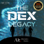 thedexlegacy