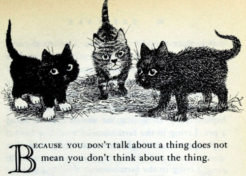 allcatsconstitutethesamefamily:“Because you don’t talk about a thing does not mean you d