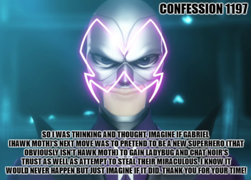 miraculousladybug-confessions:“So I was thinking and thought, imagine if Gabriel (Hawk moth)&r