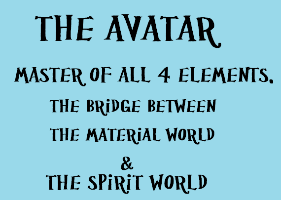 the1avenger:  They may be the avatar but their still human.