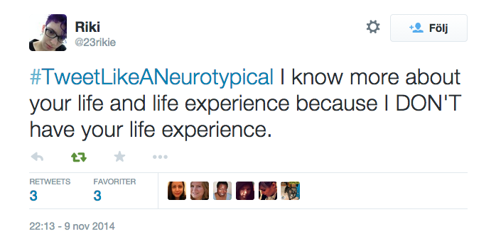politicalsexxxkitten:  mpreg-tony:  poparoll:  some gems from the #TweetLikeANeurotypical