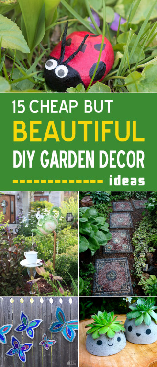 diytotry:  15 Cheap But Beautiful DIY Garden Decor Ideas →