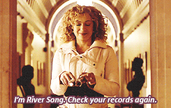 moffatappreciationlife:  Moffat’s Women - River Song River Song is confident, mischievous