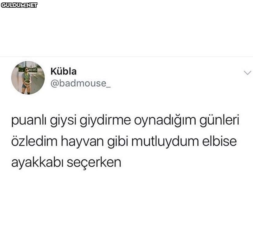 Kübla @badmouse_ puanlı...