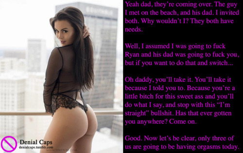 Yeah dad, they’re coming over. The guy I met on the beach, and his dad. I invited both. Why wouldn’t I? They both have needs.Well, I assumed I was going to fuck Ryan and his dad was going to fuck you, but if you want to do that and switch…Oh