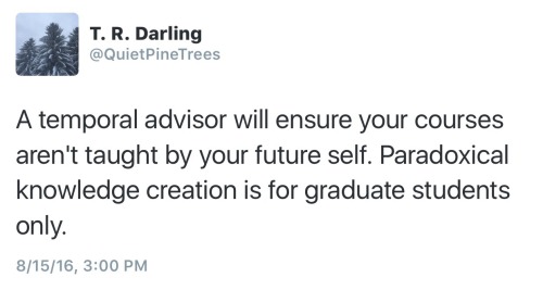 quietpinetrees:“Coniferous University welcomes all new fall-semester undergrads. Your RA will explai