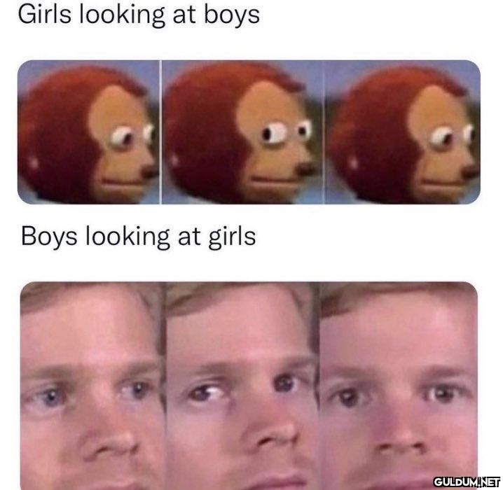 Girls looking at boys Boys...