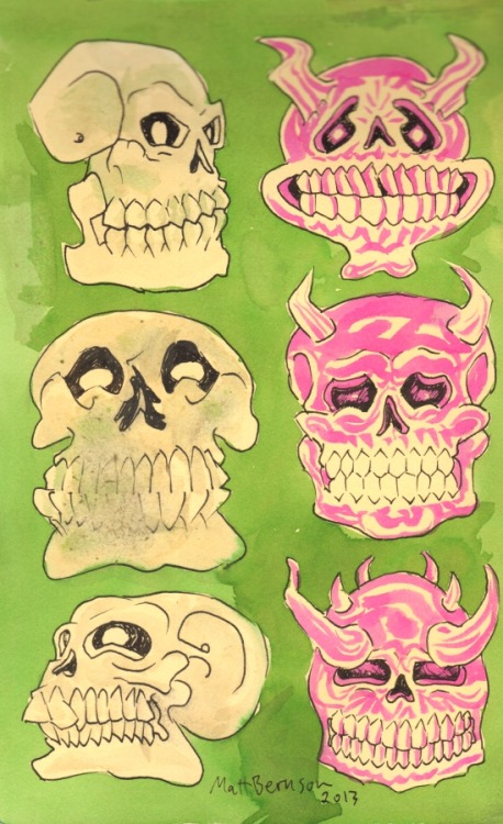 Skulls, skulls!  And MORE skulls!   Yeah, this was what I was doing covertly while the whole “inktober” thing went down. Ink and/or watercolor on paper, 5"x8", Matt Bernson 2013
