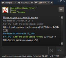 fleet-wing:  YAY, ANOTHER STEAM HACKER GOING AROUND. So I’ve only heard about this one, never had it happen to me. UNTIL NOW. So this “thing” is going around, sending people messages saying “WTF DUDE?” with a legit looking link. Well, it shouldn’t