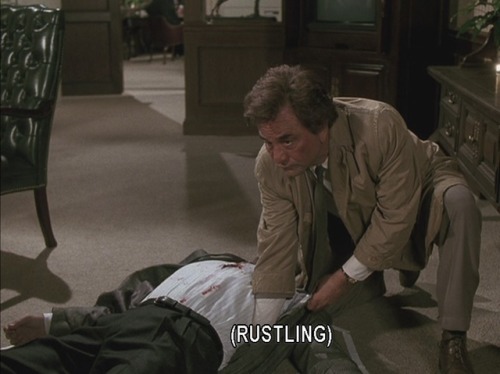 columbo’s not above rifling a stiff for change.