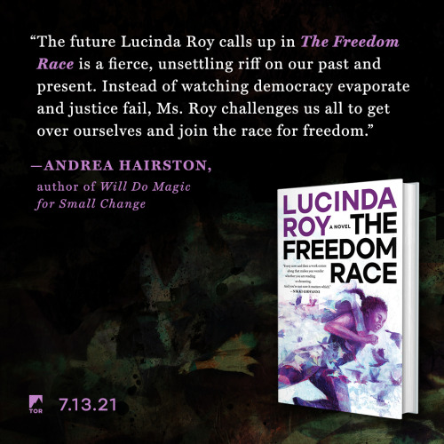 “The future Lucinda Roy calls up in The Freedom Race is a fierce, unsettling riff on our past 