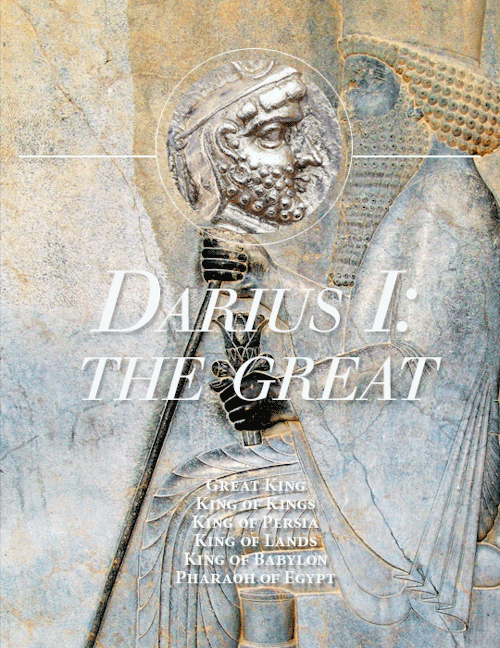mmedemaintenon: history week meme | day 5: one man→ Darius I