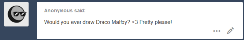 perditionxroad: Draco Malfoy - the way I picture him after he acquired The Dark Mark. 