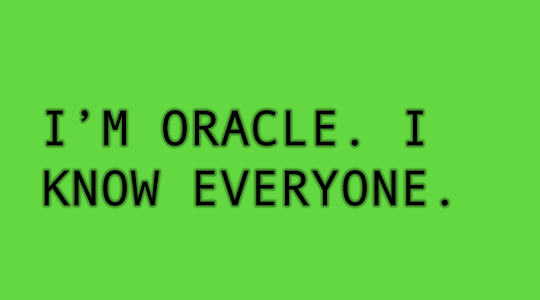 I'm Oracle, I know everybody. Tumblr_pxs1wjTJ6A1yvveifo3_r1_540