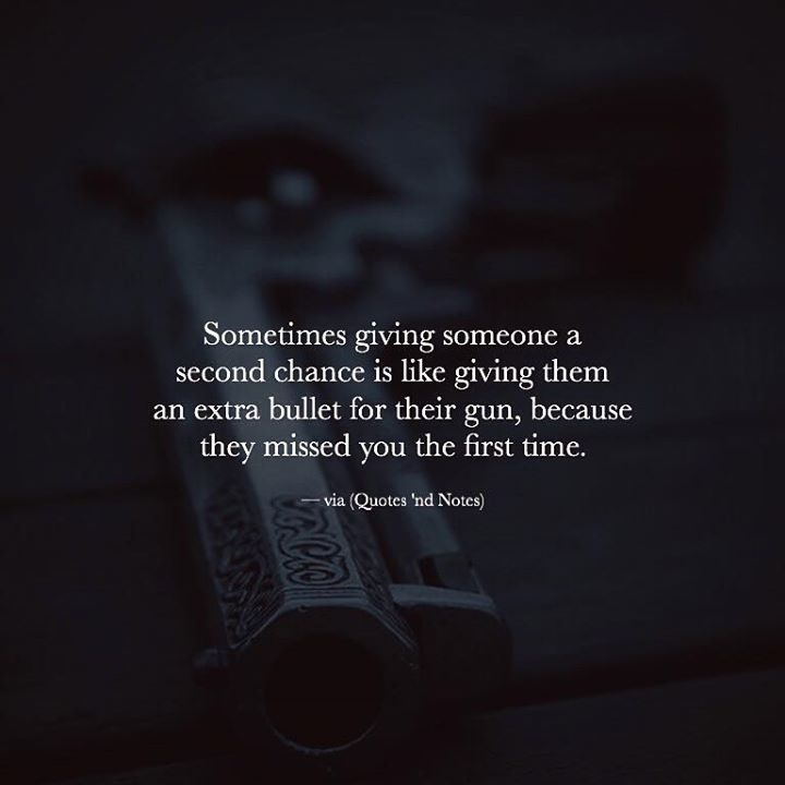 Quotes 'Nd Notes - Sometimes Giving Someone A Second Chance Is Like...