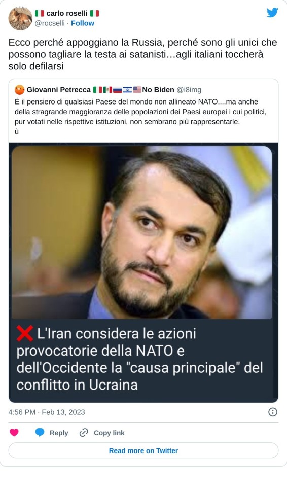 Ecco perché appoggiano la Russia, perché sono gli unici che possono tagliare la testa ai satanisti…agli italiani toccherà solo defilarsi https://t.co/BJSDBWcFZ9  — 🇮🇹 carlo roselli 🇮🇹 (@rocselli) February 13, 2023