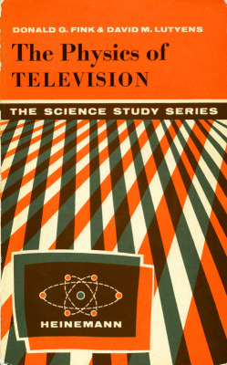 retroreverbs:  The Physics of Televisionby Donald G. Fink &amp; David M. Lutyens (1961 edition). 