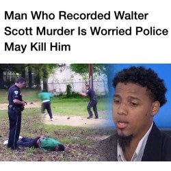 sensei-aishitemasu:revolutionary-mindset:  The eyewitness who recorded the cellphone video that put a South Carolina police officer in jail on a murder charge just said that he is afraid for his life. Feidin Santana walks with security who is watching
